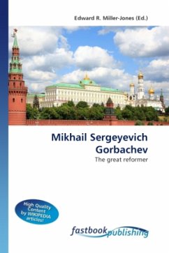 Mikhail Sergeyevich Gorbachev - Miller-Jones, Edward R.