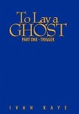 To Lay a Ghost