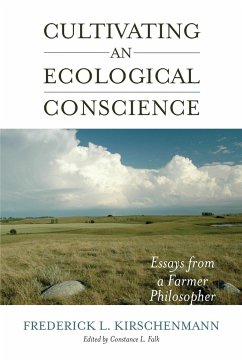 Cultivating an Ecological Conscience - Kirschenmann, Fred