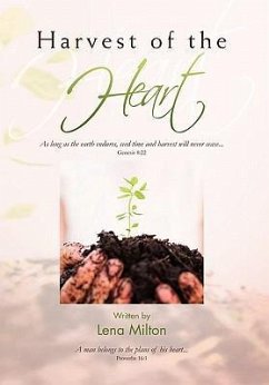 Harvest of the Heart - Milton, Lena C.
