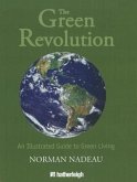The Green Revolution: An Illustrated Guide to Green Living