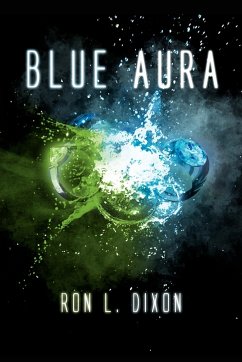 Blue Aura - Dixon, Ron L.