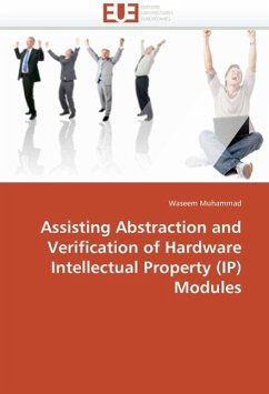Assisting Abstraction and Verification of Hardware Intellectual Property (Ip) Modules