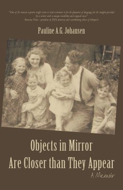 Objects in Mirror Are Closer Than They Appear - Johansen, Pauline A. G.