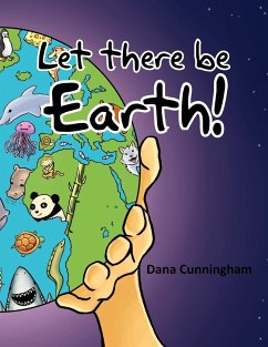 Let There Be Earth! - Cunningham, Dana