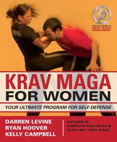 Krav Maga for Women Your Ultimate Program for Self Defense - Levine, Darren; Hoover, Ryan; Campbell, Kelly