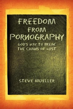Freedom from Pornography - Mueller, Steve