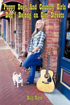 Puppy Dogs and Country Girls Don't Belong on City Streets - Stone, Billy