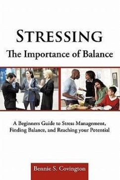 Stressing the Importance of Balance - Covington, Bennie S.