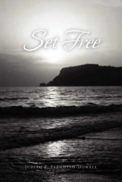 Set Free - Flemming-Dowell, Judith P.