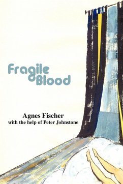 Fragile Blood - Fischer, Agnes