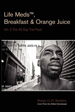 Life Medst, Breakfast & Orange Juice - Sanders, Sergio J. L. H.