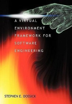 A Virtual Environment Framework For Software Engineering