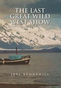 THE LAST GREAT WILD WEST SHOW - Stonehill, Jeff