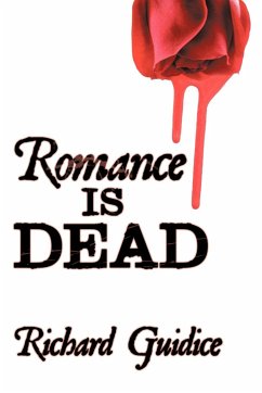 Romance Is Dead - Guidice, Richard