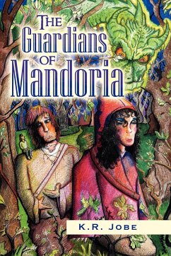 The Guardians of Mandoria - Jobe, Kim