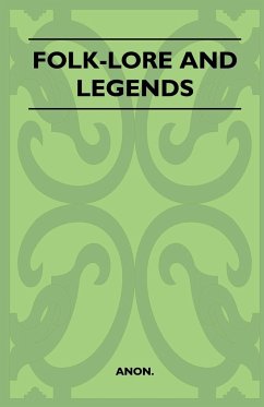 Folk-Lore and Legends - Anon