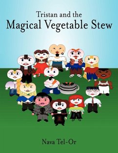Tristan and the Magical Vegetable Stew - Tel-Or, Nava