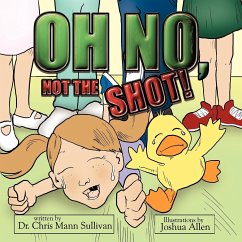 Oh No, Not The Shot! - Sullivan, Chris Mann