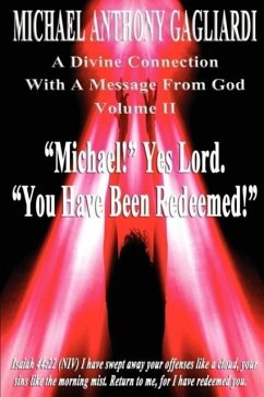 A Divine Connection with a Message from God Volume II - Gagliardi, Michael Anthony