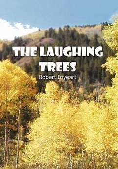 The Laughing Trees - Enyeart, Robert