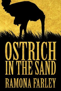 Ostrich in the Sand - Farley, Ramona