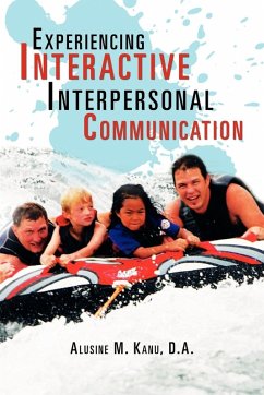 Cover Experiencing Interactive Interpersonal Communication