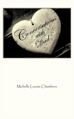 Conversations with Dad - Chambers, Michelle Louise