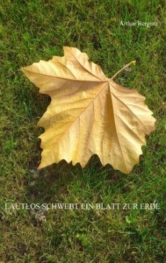 Lautlos schwebt ein Blatt zur Erde