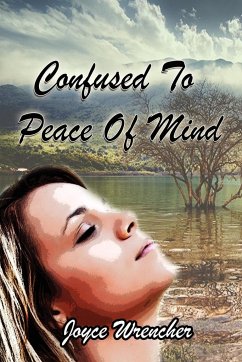 Confused to Peace of Mind
