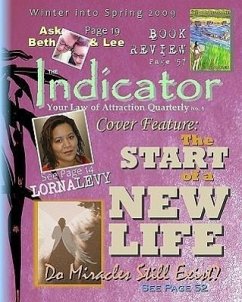 The Indicator: Your Law of Attraction Quarterly No. 5 - McCain, Beth McCain, Lee