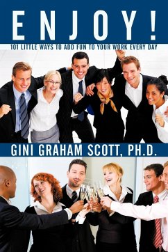 Enjoy! - Scott Ph. D., Gini Graham