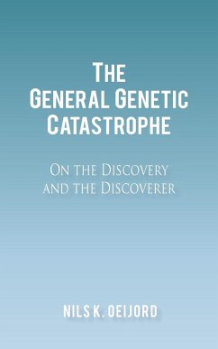 The General Genetic Catastrophe - Oeijord, Nils K.