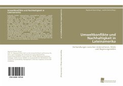 Umweltkonflikte und Nachhaltigkeit in Lateinamerika - Saner (Hrsg.), Raymond;Grimm (Hrsg.), Jordis