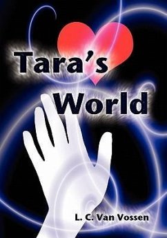 Tara's World - Vossen, Leanne Van