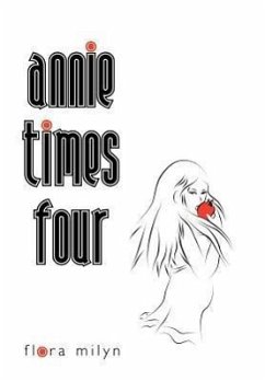Annie Times Four