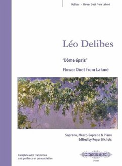 Dôme Épais -- Flower Duet from Lakmé for Soprano, Mezzo-Soprano and Piano