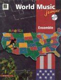 World Music Junior - America (+CD): für Ensemble Partitur