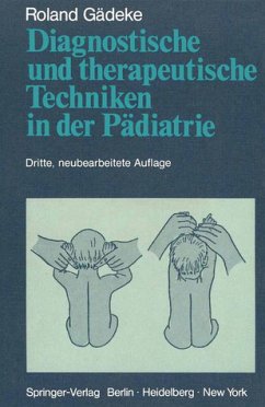 Diagnostische und therapeutische Techniken in der Pädiatrie - Gädeke, Roland