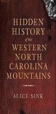 Hidden History of the North Carolina Mountains