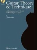 Guitar Theory & Technique: A Comprehensive Guide to Playing the Guitar [With CDROM]