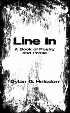 Line in: A Book of Poetry and Prose - Helsdon, Dylan G.