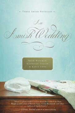 An Amish Wedding - Wiseman, Beth; Fuller, Kathleen; Long, Kelly