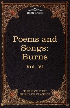The Poems and Songs of Robert Burns - Burns, Robert