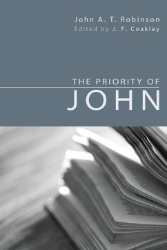 The Priority of John - Robinson, John A T