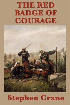 The Red Badge of Courage - Crane, Stephen