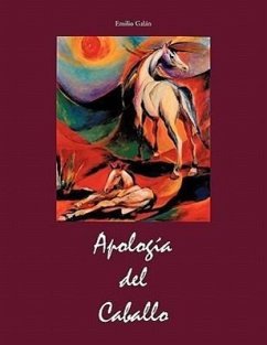 Apologia del Caballo - Galán, Emilio