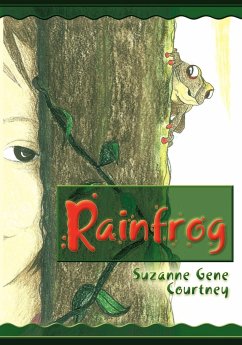 Rainfrog - Courtney, Suzanne Gene