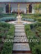 The Art of the Islamic Garden - Bild 1