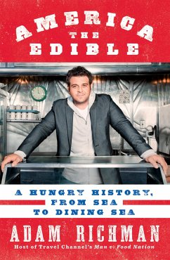 America the Edible - Richman, Adam